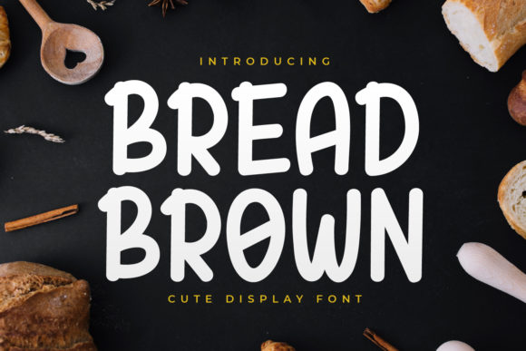 Bread Brown: A Strategic Approach to Integrating a Versatile Display Font