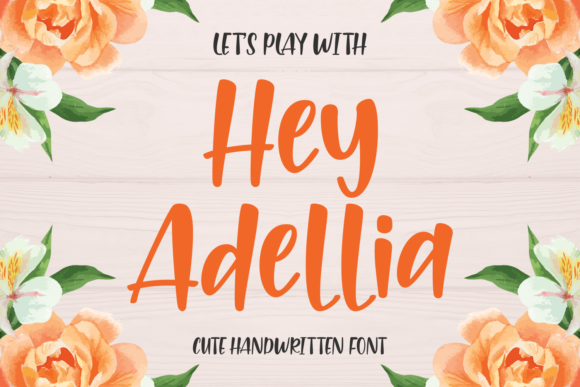 Hey Adellia