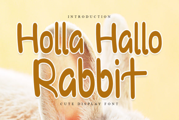 Holla Hallo Rabbit: A Playful Display Font for Bold Designs