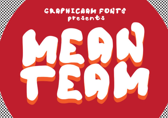 Mean Team: A Practical Evaluation of a Playful Graffiti-Inspired Typeface