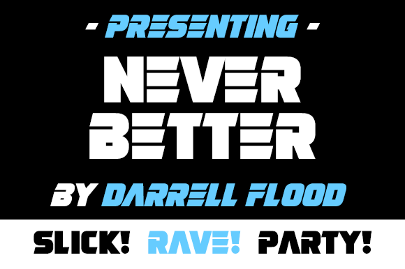 Never Better: A Bold Display Font for Modern Design