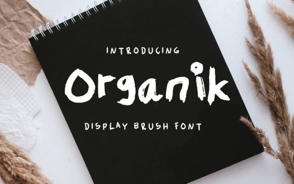 Organik: Integrating a Quirky Display Font into Professional Design Workflows