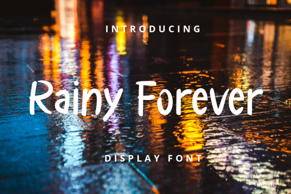 Rainy Forever Font Evaluation